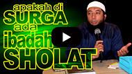 Apakah Disurga Ada Ibadah Sholat? - DR Khalid Basalamah MA