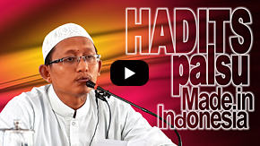 Hadis Hadits Palsu Made in Indonesia - Abu Yahya Badrusalam, Lc
