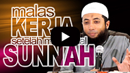 Malas Kerja Setelah Mengenal Kajian Sunnah - Ustadz DR Khalid Basalamah MA