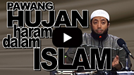 Pawang Hujan Haram Dalam Islam - DR Khalid Basalamah MA