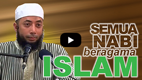 Semua Nabi Beragama Islam - Ustadz DR Khalid Basalamah, MA
