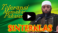 Toleransi Menggunakan Pakaian Sinterklas - Ustadz DR Khalid Basalamah MA