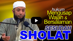 Hukum Mengusap Wajah dan Bersalaman Sesudah Sholat - Ustadz DR Khalid Basalamah, MA